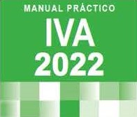 Manual Práctico IVA 2022 - Actualizado a 29/11/2022